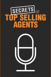 Secrets of Top Selling Agents Podcast